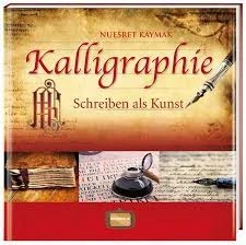 Kalligraphie - Schreiben als Kunst